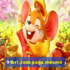 91brl.com paga mesmo